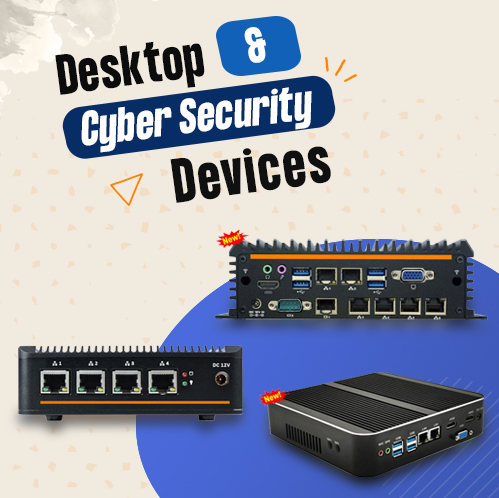 Desktop Cyber Security Devices